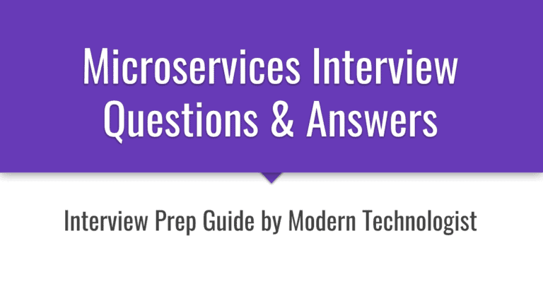 Microservices Interview Questions & Answers
